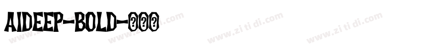 AiDeep-Bold字体转换