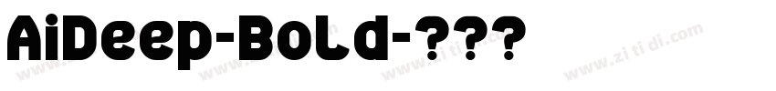 AiDeep-Bold字体转换