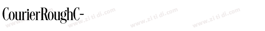 CourierRoughC字体转换