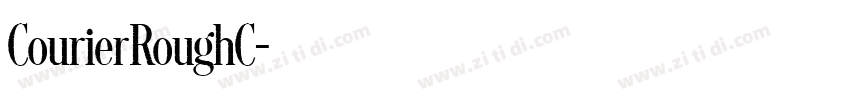 CourierRoughC字体转换