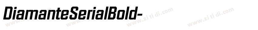 DiamanteSerialBold字体转换 DiamanteSerialBold字体转换