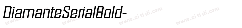 DiamanteSerialBold字体转换 DiamanteSerialBold字体转换