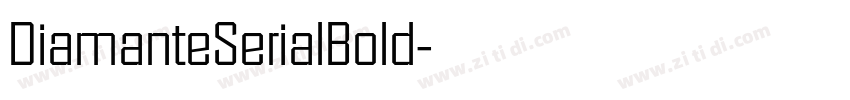 DiamanteSerialBold字体转换 DiamanteSerialBold字体转换