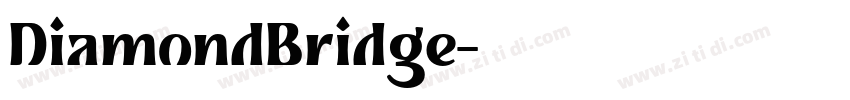 DiamondBridge字体转换