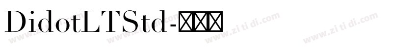DidotLTStd字体转换 DidotLTStd字体转换