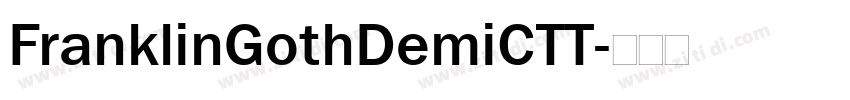 FranklinGothDemiCTT字体转换