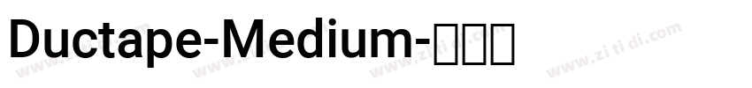 Ductape-Medium字体转换
