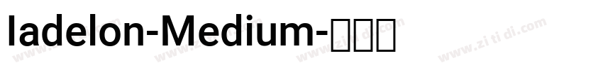 Iadelon-Medium字体转换