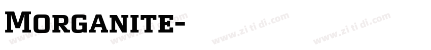 Morganite字体转换
