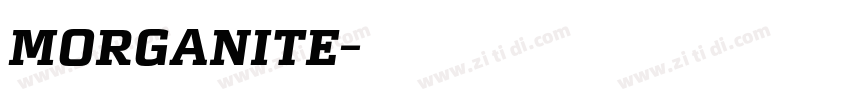 Morganite字体转换