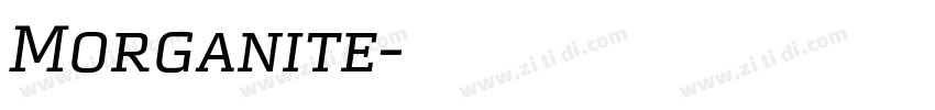 Morganite字体转换