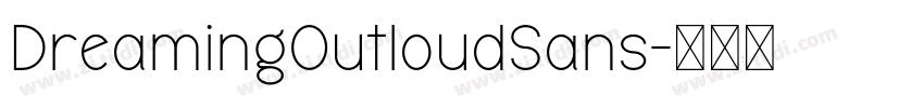 DreamingOutloudSans字体转换