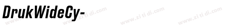 DrukWideCy字体转换 DrukWideCy字体转换