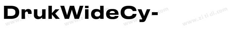 DrukWideCy字体转换 DrukWideCy字体转换