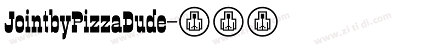 JointbyPizzaDude字体转换 JointbyPizzaDude字体转换