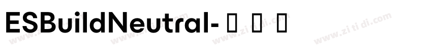 ESBuildNeutral字体转换