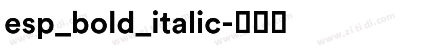 esp_bold_italic字体转换