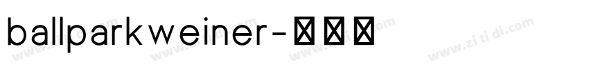 ballparkweiner字体转换