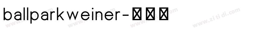 ballparkweiner字体转换