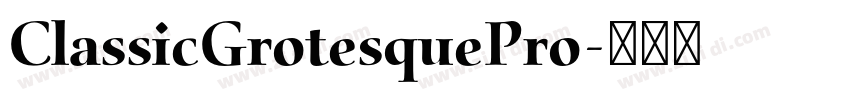 ClassicGrotesquePro字体转换