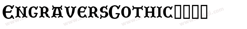 EngraversGothic字体转换 EngraversGothic字体转换