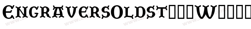 EngraversOldst209W01字体转换