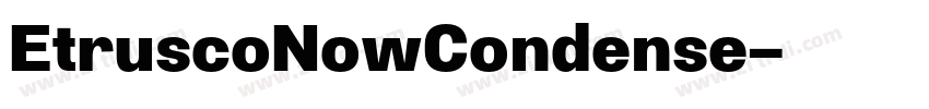 EtruscoNowCondense字体转换