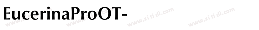 EucerinaProOT字体转换