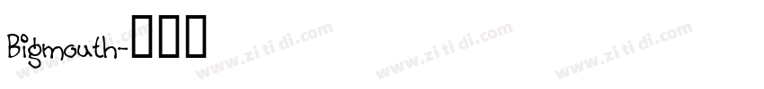 Bigmouth字体转换