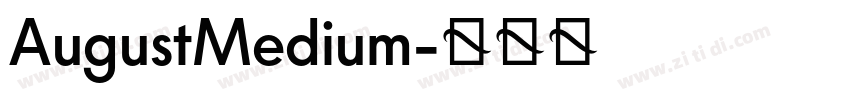 AugustMedium字体转换