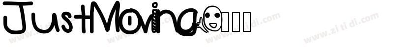 JustMoving字体转换 JustMoving字体转换