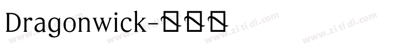 Dragonwick字体转换