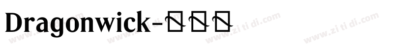 Dragonwick字体转换