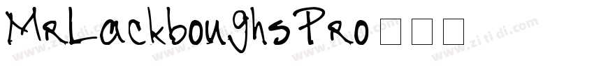 MrLackboughsPro字体转换