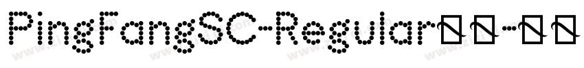 PingFangSC-Regular字体字体转换 PingFangSC-Regular字体字体转换