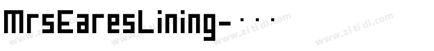 MrsEaresLining字体转换