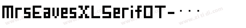 MrsEavesXLSerifOT字体转换