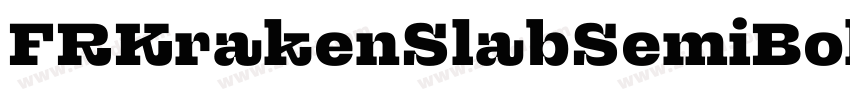 FRKrakenSlabSemiBold字体转换 FRKrakenSlabSemiBold字体转换