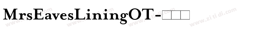 MrsEavesLiningOT字体转换