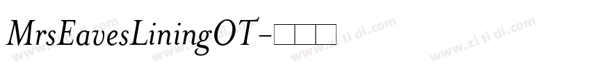 MrsEavesLiningOT字体转换
