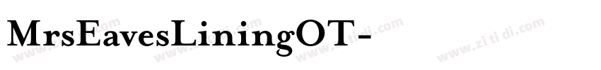 MrsEavesLiningOT字体转换