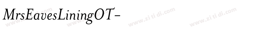 MrsEavesLiningOT字体转换
