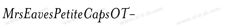 MrsEavesPetiteCapsOT字体转换 MrsEavesPetiteCapsOT字体转换