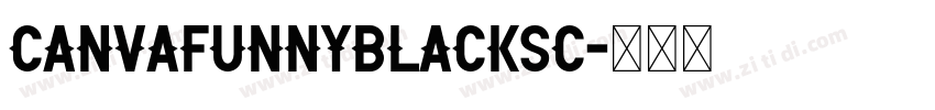 CanvaFunnyBlackSC字体转换