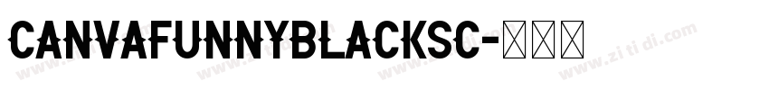 CanvaFunnyBlackSC字体转换