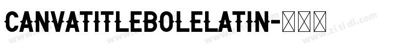 CanvaTitleBoleLatin字体转换