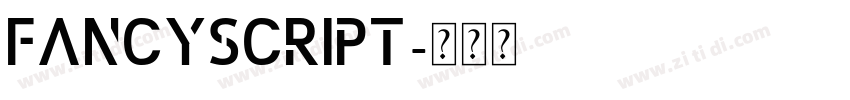 FancyScript字体转换