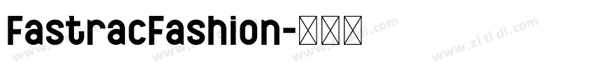 FastracFashion字体转换