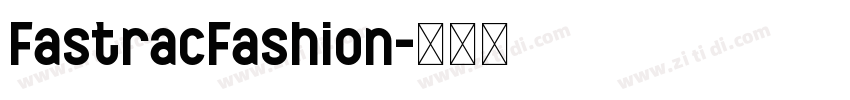 FastracFashion字体转换