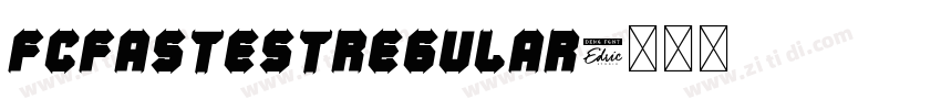 FCFastestRegular字体转换